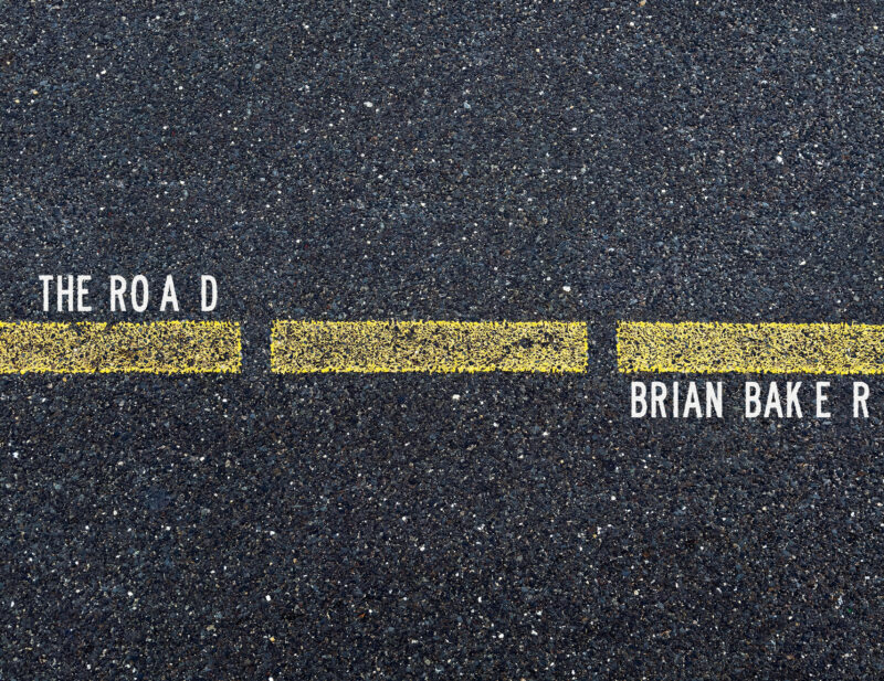 Brian Baker – The Road